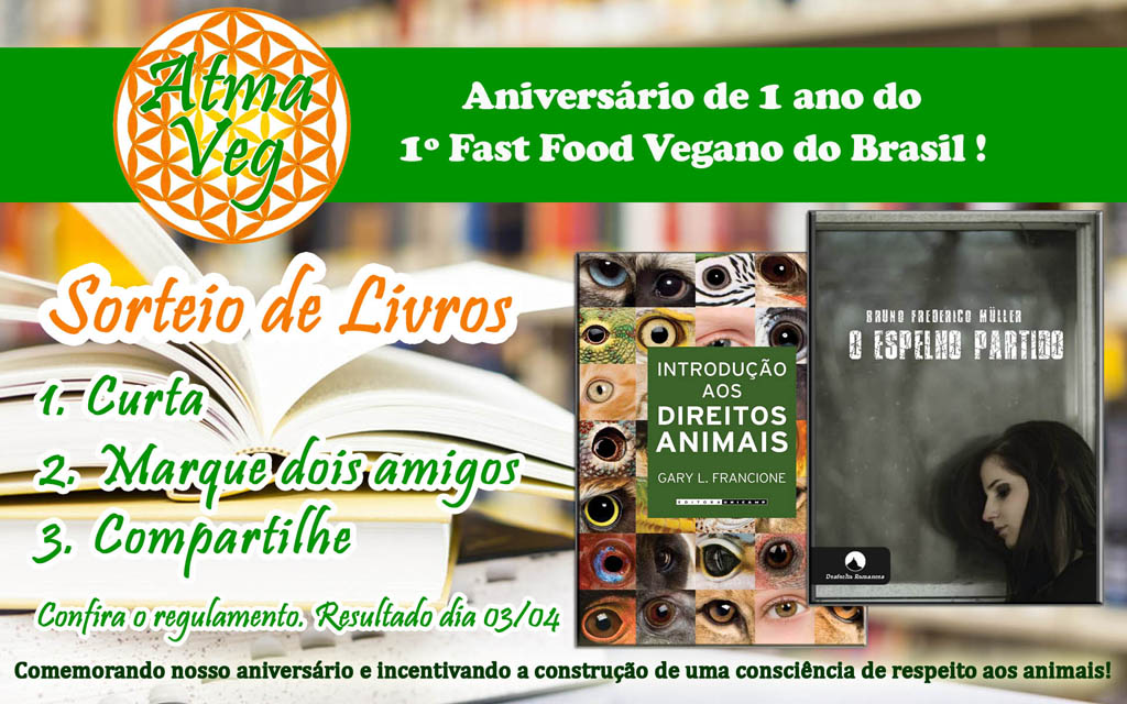 primeiro-fast-food-vegano-do-brasil-faz-aniversario-e-quem-ganha-e-voce-sorteio-livros-veganos-direitos-animais