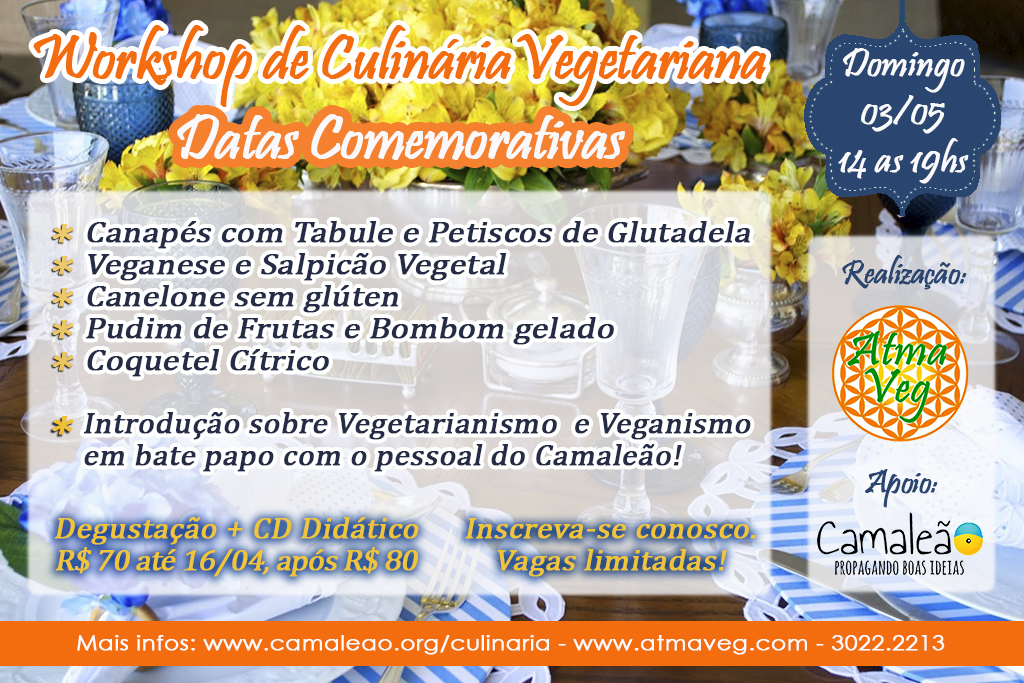 workshop-vai-ajudar-a-criar-pratos-veganos-para-datas-especiais-atma-veg-datas-comemorativas-vegetarianismo-sabor-saúde-taubaté-vale-paraíba-camaleão